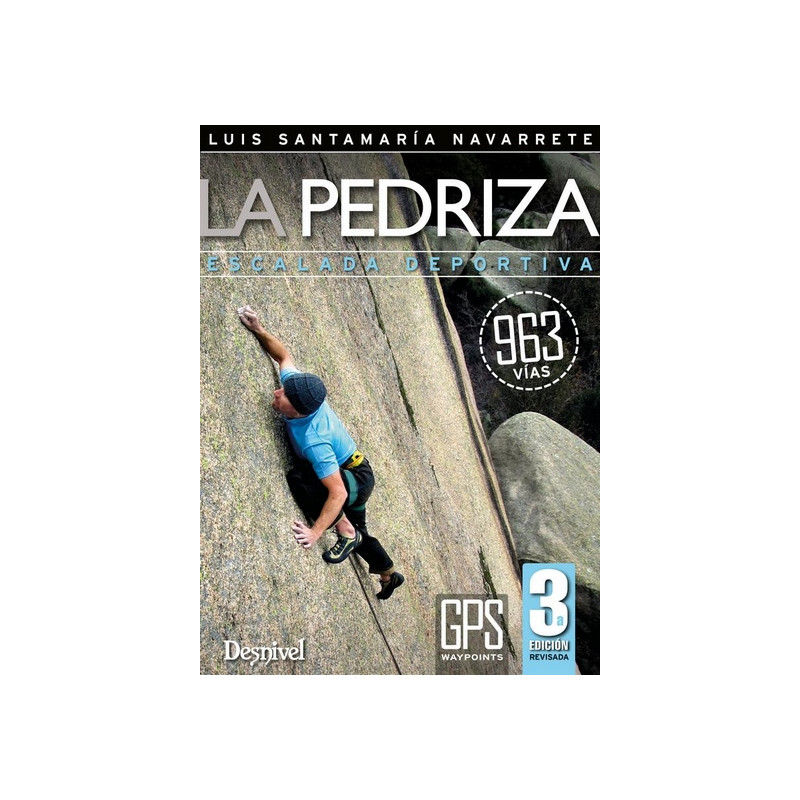 La Pedriza - Escalada deportiva (3ª ed.) - Desnivel
